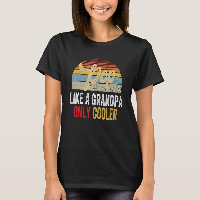Camiseta Pop Like A Grandpa Only Cooler Dad Definition Ret (Anverso)