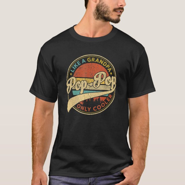 Camiseta Pop Pop Como Un Abuelo Sólo Retro De Pop-Pop Fino (Anverso)