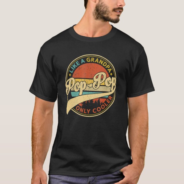 Camiseta Pop Pop Como Un Abuelo Sólo Retro De Retro (Anverso)
