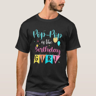 Camiseta Pop Pop De Chica De Cumpleaños Pop Daughter Bday