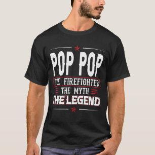 Camiseta POP POP El Bombero El Mito La Leyenda Bombero