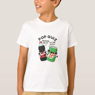 Camiseta Pop Prueba Graciosa Soda Pop Pun