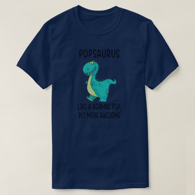 Camiseta Pop Saurus como el día normal del padre pop 2022  (Diseño del anverso)
