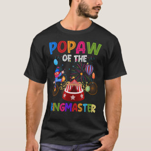 Camiseta Popaw Del Cumpleaños Ringmaster Circus Cumpleaños