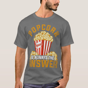 Camiseta Popcorn Siempre Responde A Películas Amigos De Pop
