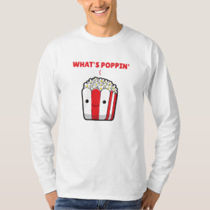 Camiseta Popcorn Whats Poppin Diciendo curiosamente