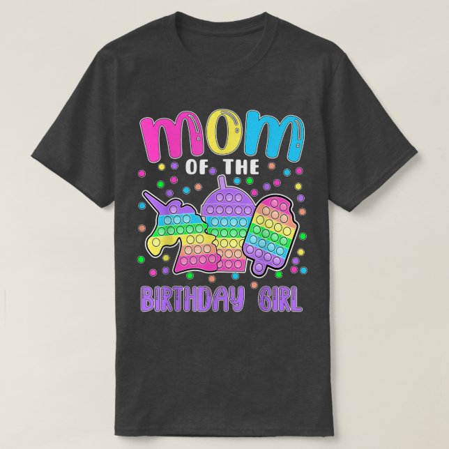 Camiseta Popit Mom of the Birthday Chica Popit (Diseño del anverso)