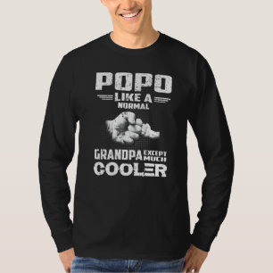 Camiseta Popo como un abuelo normal excepto mucho más genia