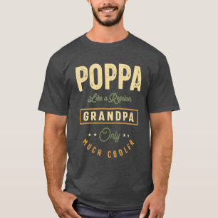 Camiseta Poppa como un abuelo normal sólo mucho frío