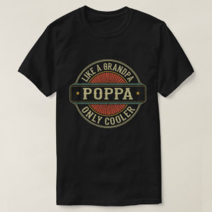 Camiseta Poppa como un abuelo, regalo del día del padre frí