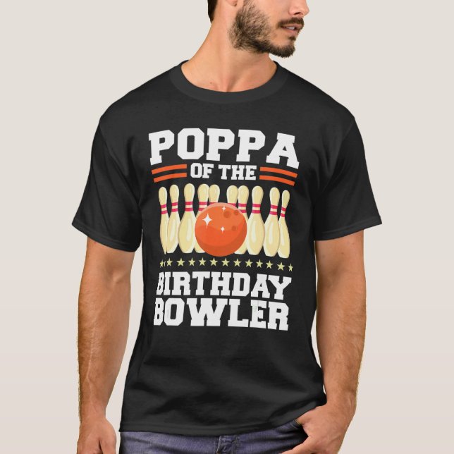 Camiseta Poppa De La Fiesta De Bolos De Cumpleaños Bowler C (Anverso)