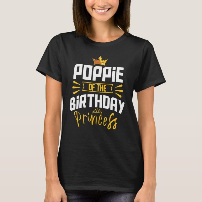 Camiseta Poppie De La Princesa Nacida Fiesta Bday Celebra (Anverso)