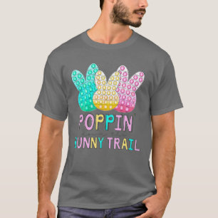 Camiseta Poppin’ Down Bunny Trail Pop It Happy Easter D