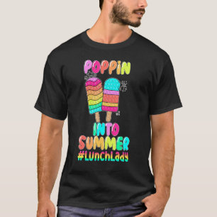 Camiseta Poppin En Verano El Último Día Del Almuerzo Escola