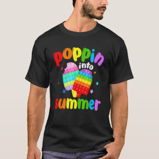 Camiseta Poppin En Verano El Último Día Del Colegio Pop It 