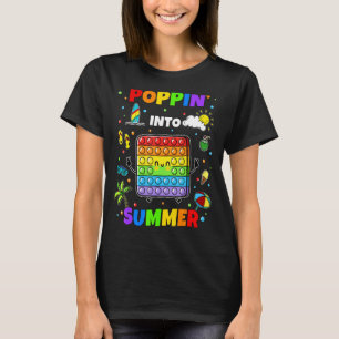 Camiseta Poppin En Verano Pop It Hola Verano El Último Día 