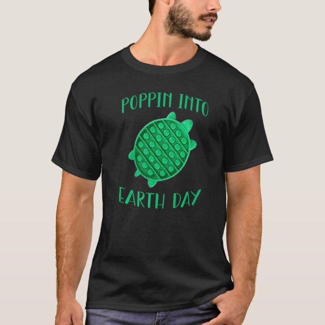 Camiseta Poppin Into Earth Day 2022 Turtle Pop Push Fidget (Anverso)