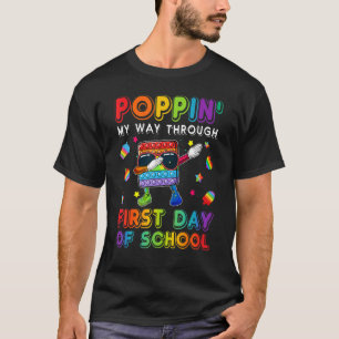 Camiseta Poppin' Mi Camino A Través Del Primer Día Del Cole