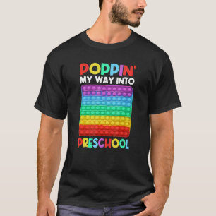 Camiseta Poppin' Mi Camino Al Preescolar Feliz Primer Día D