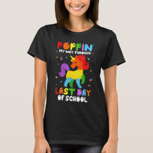 Camiseta Poppin' Mi Camino Por El Último Día De La Escuela 