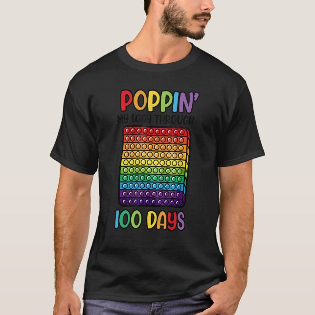 Camiseta Poppin My Way Through 100 Days 100th Day Of Schoo (Anverso)