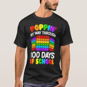 Camiseta Poppin My Way Through 100 Days 100th Day Of School