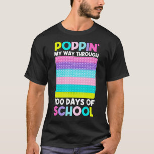 Camiseta Poppin My Way Through 100 Days 100th Day Of School