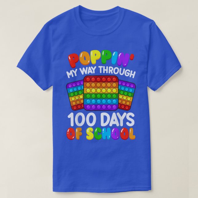 Camiseta Poppin My Way Through 100 Days Funny 100th Day of  (Diseño del anverso)
