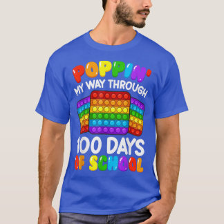 Camiseta Poppin My Way Through 100 Days Funny 100th Day of 