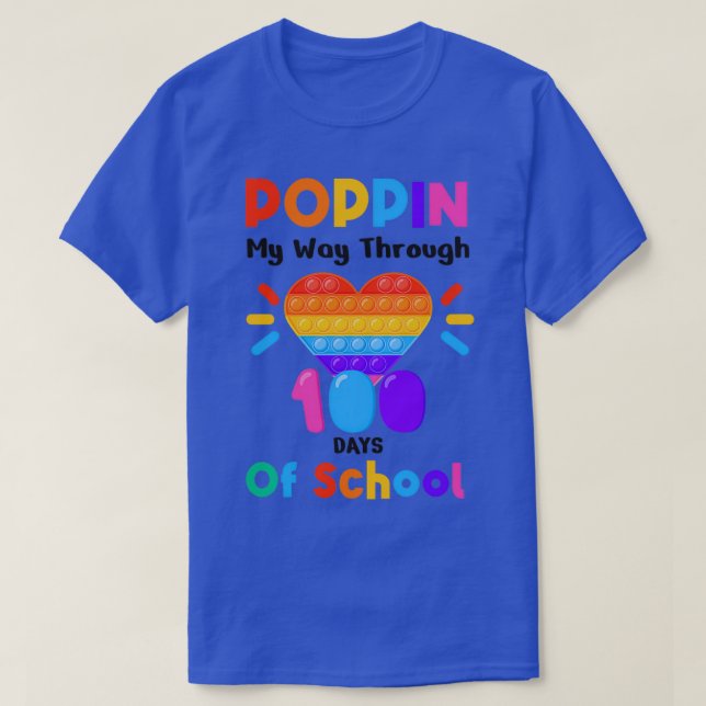 Camiseta Poppin My Way Through 100 Days Funny 100th Day of (Diseño del anverso)