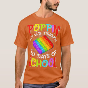 Camiseta Poppin My Way Through 100 Days Funny 100th Day of