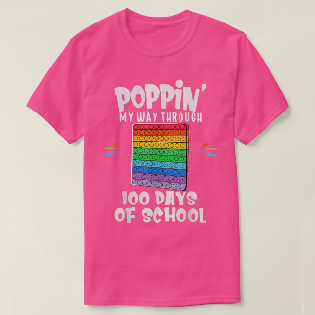 Camiseta Poppin My Way Through 100 Days Funny 100th Day of (Diseño del anverso)