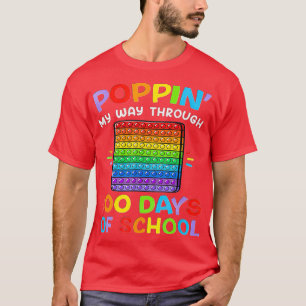 Camiseta Poppin My Way Through 100 Days Funny 100th Day of