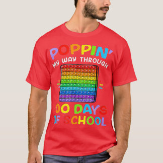 Camiseta Poppin My Way Through 100 Days Funny 100th Day of