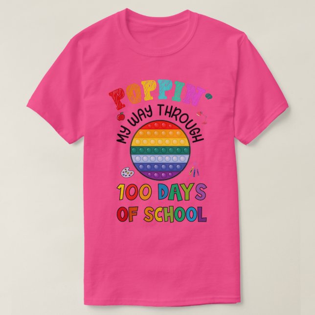 Camiseta Poppin My Way Through 100 Days Funny 100th Day of (Diseño del anverso)