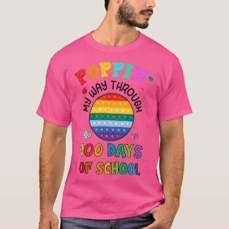 Camiseta Poppin My Way Through 100 Days Funny 100th Day of