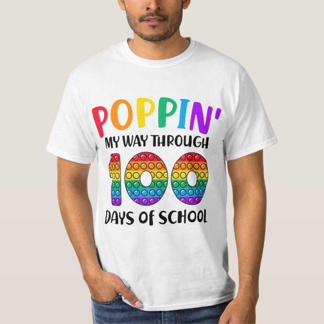 Camiseta Poppin My Way Through 100 Days of School 100th Day (Anverso)