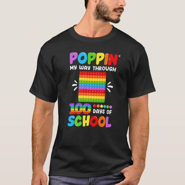 Camiseta Poppin My Way Through 100 Days Of School 100th Day (Anverso)