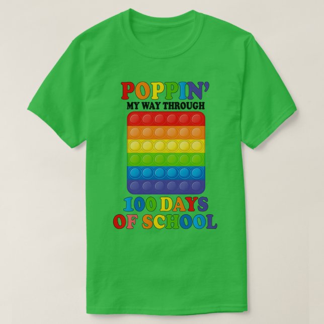 Camiseta Poppin My Way Through 100 Days Of School 13 (Diseño del anverso)