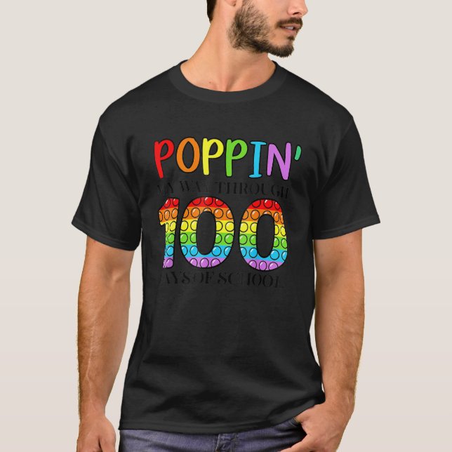 Camiseta Poppin My Way Through 100 Days Of School Funny 100 (Anverso)