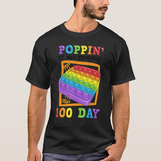 Camiseta Poppin' My Way Through 100 Days Of School Funny Sh (Anverso)
