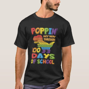 Camiseta Poppin My Way Through 100 Days Of School - Pop It