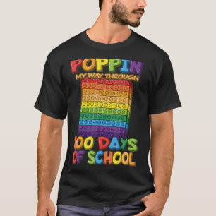 Camiseta Poppin My Way Through 100 Days Of School Pop It_1
