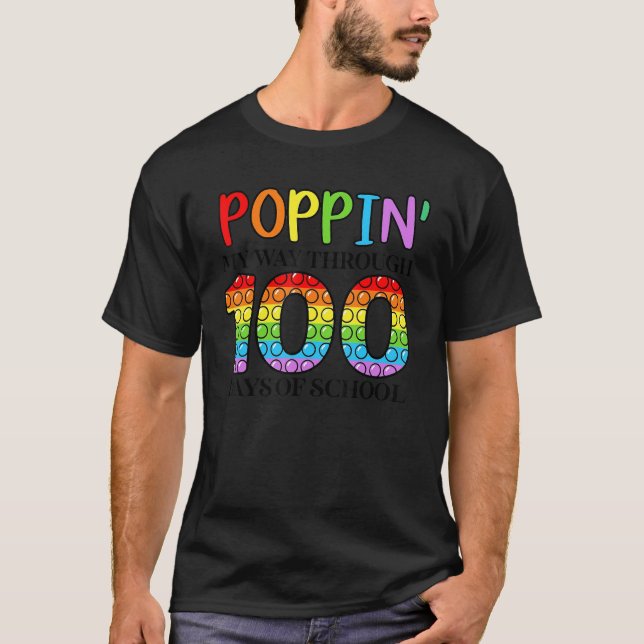 Camiseta Poppin' My Way Through 100 Days Of School  Teacher (Anverso)