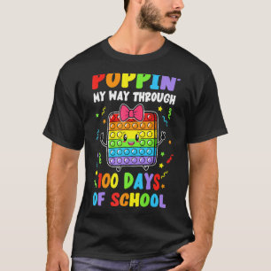 Camiseta Poppin My Way Through 100 Days Pop It 100th Day of