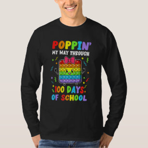 Camiseta Poppin My Way Through 100 Days Pop It 100th Day of