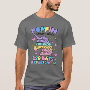 Camiseta Poppin My Way Through 120 Days Of Kindergarten Cut
