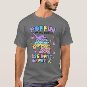 Camiseta Poppin My Way Through 120 Days Of Pre-K Cute Unico