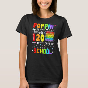 Camiseta Poppin My Way Through 120 Days Of School Cute Pop