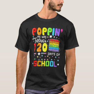 Camiseta Poppin My Way Through 120 Days Of School Cute Pop